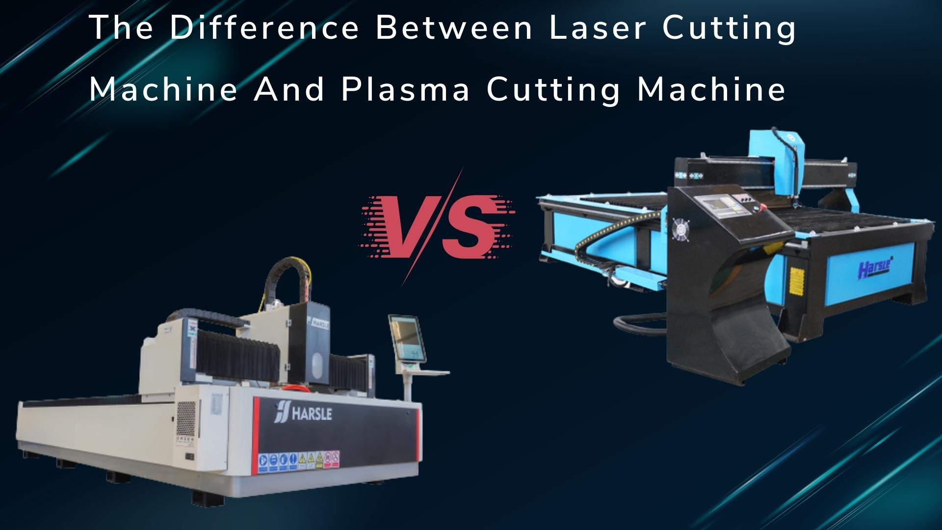 La differenza tra macchina da taglio laser e macchina da taglio al plasma