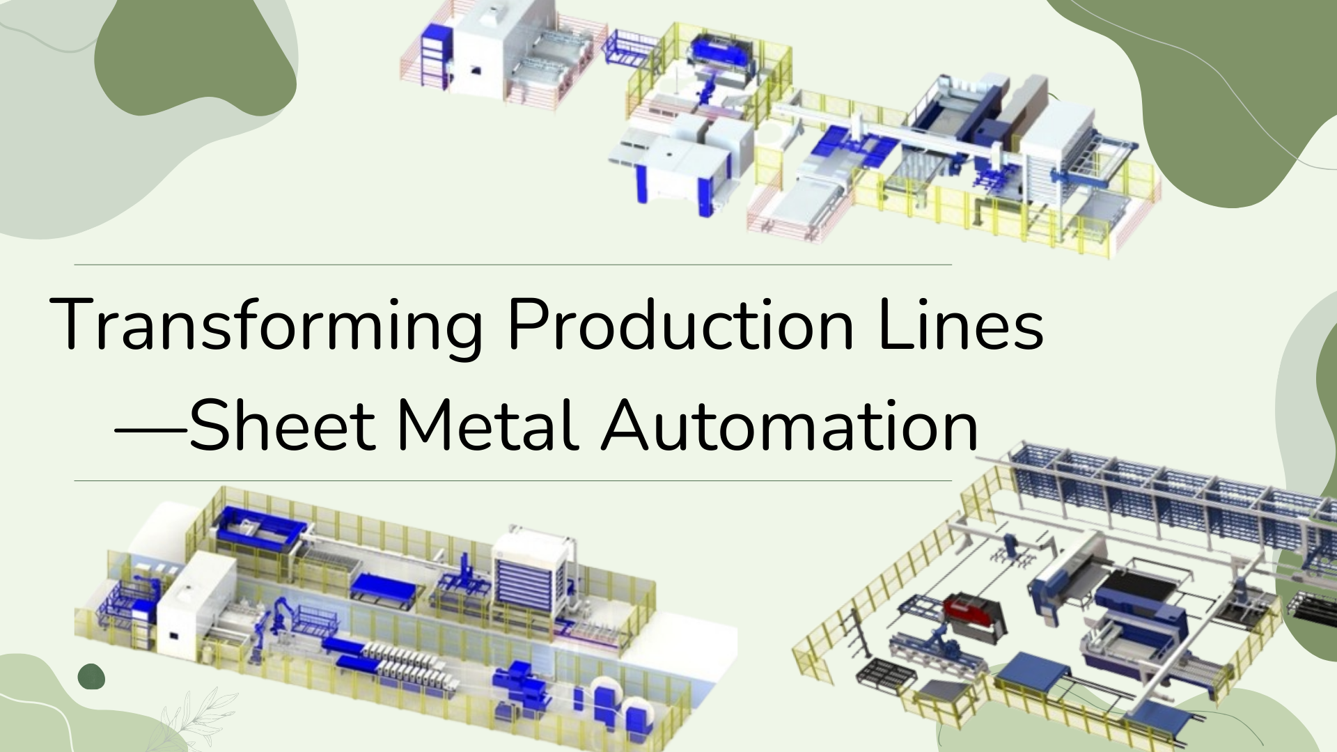 Trasformazione delle linee di produzione - Automazione della lamiera